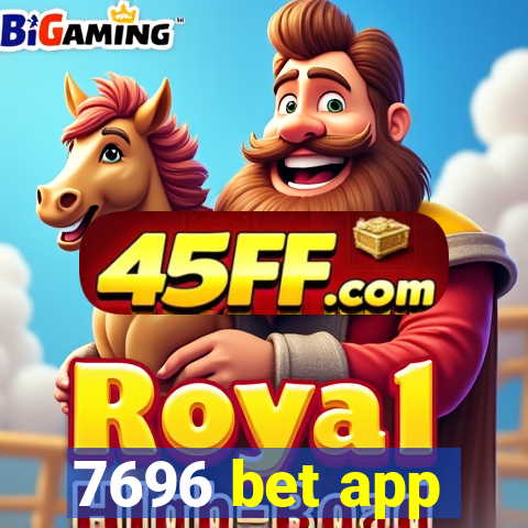7696 bet app